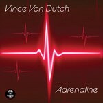 cover: Vince Von Dutch - Adrenaline