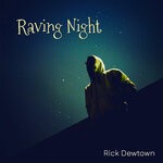 cover: Rick Dewtown - Raving Night