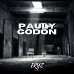 cover: Pauly Godon - Don't Care