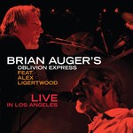 cover: Alex Ligertwood|Brian Auger's Oblivion Express - Live In Los Angeles