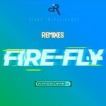 cover: Awesome 3 - Fire-Fly (Remixes)