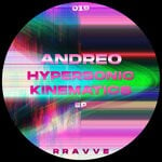 cover: Andreo - Hypersonic Kinematics EP