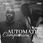 cover: Koran - Automatic Companions (Explicit)