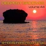 cover: Astraglide|Matt Hoyson|Soundscape|Tony Thomas - Deepest Grooves, Vol 44