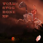 cover: Volen - Stog Bone EP