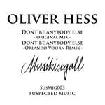 cover: Oliver Hess - Don't Be Anybody Else