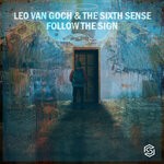 cover: Leo Van Goch|The Sixth Sense - Follow The Sign