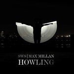 cover: Max Millan|Sws - Howling