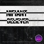 cover: Nifiant - Believer (Original Mix)