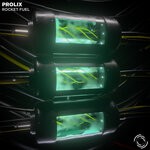 cover: Prolix - Rocket Fuel