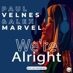 cover: Alex Marvel|Paul Velnes - We're Alright