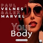 cover: Alex Marvel|Paul Velnes - Your Body