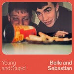 cover: Belle and Sebastian - Young And Stupid