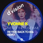 cover: Yvonne K - I've Got The Music In Me (Re-Tide Back To 80's Remix)