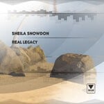 cover: Sheila Snowdon - Real Legacy