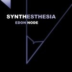 cover: Synthesthesia - Edon Node