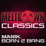 cover: Manik (nz) - Born 2 Bang