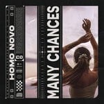 cover: Homo Novo - Many Chances