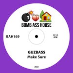 cover: Guzbass - Make Sure