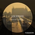 cover: Slow Nomaden - Orient Express