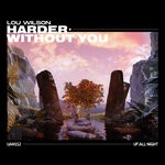 cover: Lou Wilson - Harder Without You