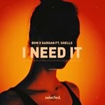 cover: SHELLS|OGM - I Need It