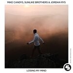 cover: Jordan Rys|Mike Candys|Sunlike Brothers - Losing My Mind