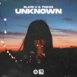 cover: Blaze U|Tob!as - Unknown