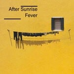 cover: After Sunrise - Fever