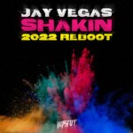 cover: Jay Vegas - Shakin' (2022 Reboot)