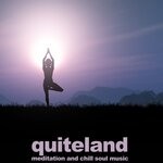 cover: Various - Quiteland (Meditation & Chill Soul Music)