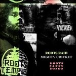 cover: Mighty Cricket|Roots Raid - Roots Natty Bongo