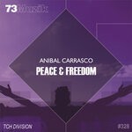 cover: Anibal Carrasco - Peace & Freedom EP