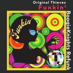 cover: Original Thieves - Funkin' (BoogieKnights ReFunk)