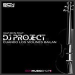 cover: Dj Project - Cuando Los Violines Bailan