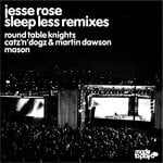 cover: Jesse Rose - Sleep Less Remixes