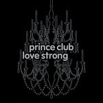 cover: Prince Club - Love Strong