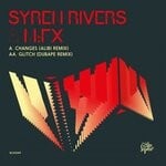 cover: M:FX|Syren Rivers - Changes/Glitch (Remixes)