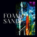 cover: Foam & Sand - Circles Inside A Circle