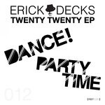 cover: Erick Decks - Twenty Twenty EP