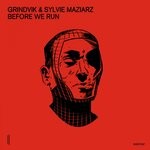 cover: Grindvik|Sylvie Maziarz - Before We Run