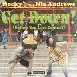 cover: Mocky - Get Down! (Before You Lose Control)