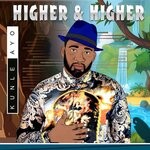 cover: Kunle Ayo - Higher & Higher (Explicit)