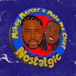 cover: Mikey Mercer|Mole De Chief - Nostalgic