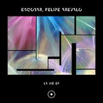 cover: Esqobar|Felipe Arevalo - La Vie EP