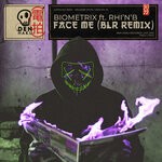 cover: Biometrix|Rhi'n'b|Blr - Face Me (BLR Remix)