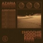 cover: Azaria|Hoochie Coochie Papa - Aventador