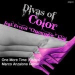 cover: Divas Of Color|Evelyn "Champagne" King - One More Time (Remix)