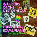 cover: Abby Oliveira|Warriors Of The Dystotheque - Fear Of An Equal Planet