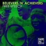 cover: Believers N' Achievers - Free Speech